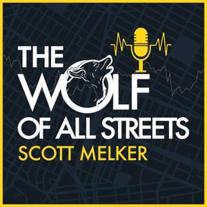 The Wolf Of All Streets by Scott Melker