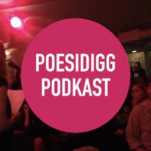 POESIDIGG PODKAST by Poesidigg