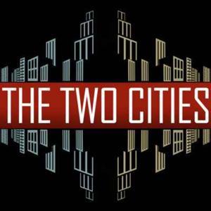 The Two Cities by The Two Cities Podcast
