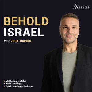 Behold Israel by Amir Tsarfati