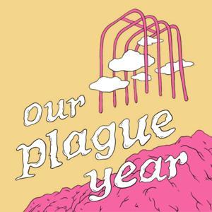 Our Plague Year by Night Vale Presents