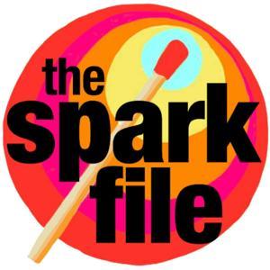 The Spark File with Susan Blackwell and Laura Camien by Susan Blackwell and Laura Camien