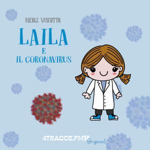 Laila e il Coronavirus by 4tracce.fm by GOODmood