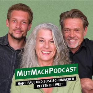 MutMachPodcast by Suse, Paul & Hajo Schumacher