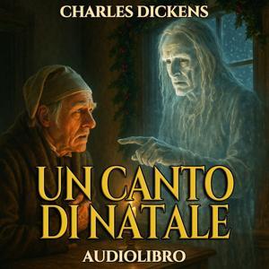 Audiolibro Un canto di Natale - C. Dickens by Audiolibri Locanda Tormenta