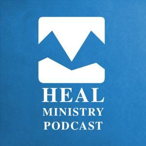 The Heal Ministry Podcast by Tera Bradham DeNeui