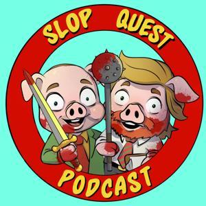 Slop Quest by All Things Comedy