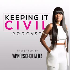 Keeping It Civil by Winner's Circle Media