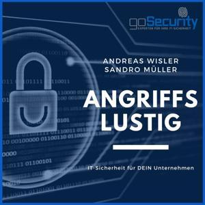 „ANGRIFFSLUSTIG – IT-Sicherheit für DEIN Unternehmen“ by Andreas Wisler und Sandro Müller