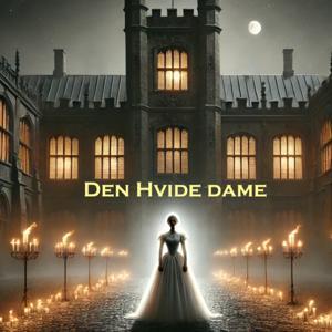 Den Hvide Dame by Den Hvide Dame