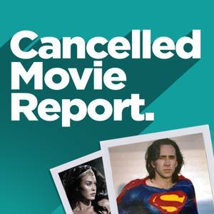 Cancelled Movie Report by cancelledmovies