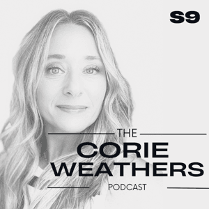 The Corie Weathers Podcast by Corie Weathers, LPC
