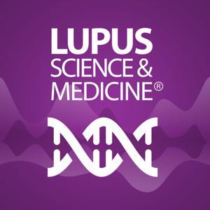 Lupus Science and Medicine Podcast by BMJ Group
