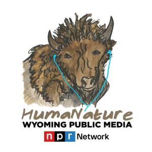 HumaNature by Wyoming Public Media