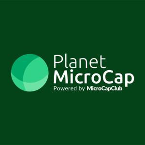 Planet MicroCap Podcast | MicroCap Investing Strategies by Planet MicroCap