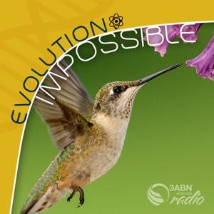 Evolution Impossible by 3ABN Australia Radio