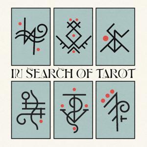In Search of Tarot by In Search of Tarot