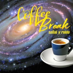 Coffee Break: Señal y Ruido by Coffee Break: Señal y Ruido