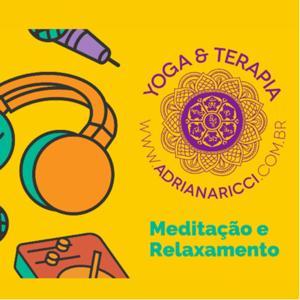 Meditação Guiada - Adriana Ricci by Adriana Ricci