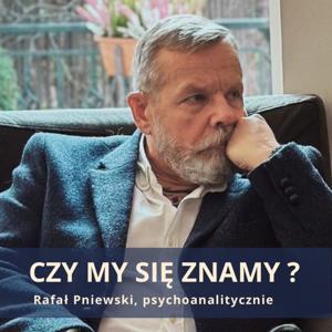Czy my się znamy? by Rafał Pniewski
