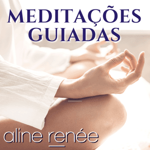 Meditação Guiada by Aline Renée