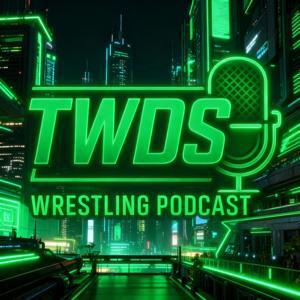 TWDS Wrestling Podcast by Wrestling Destination