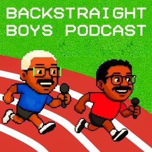 Backstraight Boys (& Girl) Athletics Chat by Backstraight Boys