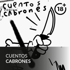 Cuentos cabrones by Podium Podcast