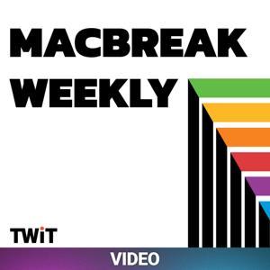 MacBreak Weekly (Video) by TWiT