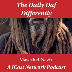 Daily Daf Differently: Masechet Nazir by JCast Network