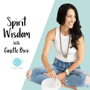 Spirit Wisdom with Ginette Biro by Ginette Biro