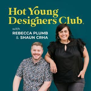 Hot Young Designers Club | Interior Design Business Podcast by Hot Young Designers Club