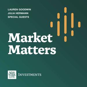 Market Matters from New York Life Investments by New York Life Investments