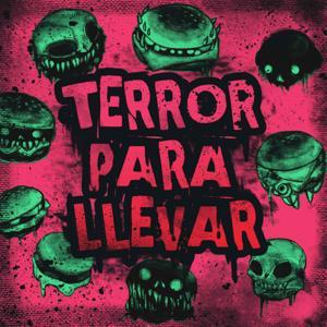 Terror para llevar by YoSoyPride