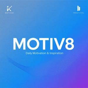 Motiv8 - The Motivation Podcast and Inspiration Podcast by daithiD
