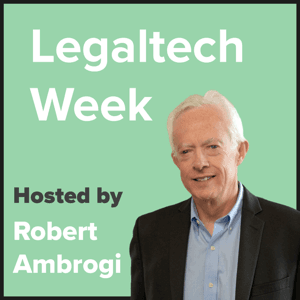 Legaltech Week by LawNext Media