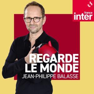 Regarde le monde by France Inter