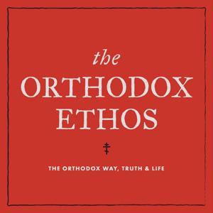 Orthodox Ethos by Fr. Peter Heers