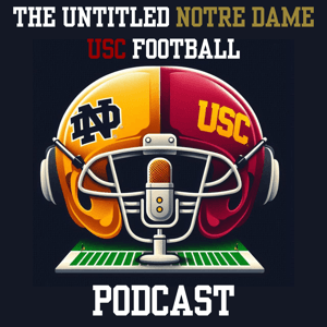 Untitled Notre Dame USC Football Podcast by Untitled Notre Dame USC Podcast Archives - Tilting Ground