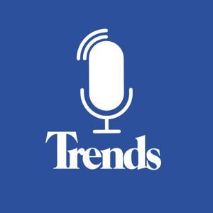 Trends Podcasts by Trends