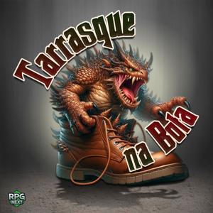 RPG Next: Tarrasque na Bota by RPG Next