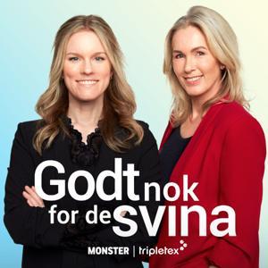 Godt nok for de svina med Anita Krohn Traaseth by Fremantle podkast