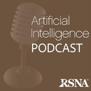 Radiology AI Podcast | RSNA by Radiological Society of North America (RSNA)