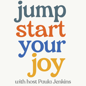 Jump Start Your Joy® by Paula Jenkins