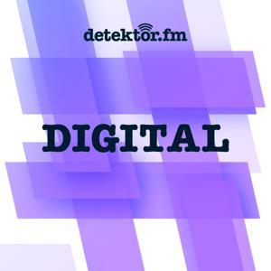 detektor.fm | Digital by detektor.fm – Das Podcast-Radio