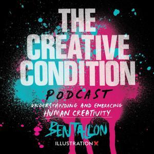 The Creative Condition podcast by Ben Tallon