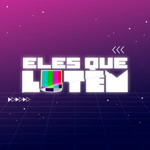 Eles que Lutem by Eles que Lutem