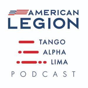 Tango Alpha Lima Podcast by The American Legion