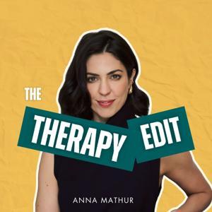 The Therapy Edit by Anna Mathur