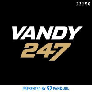 Vandy247 Podcast by Chris Lee, VandySports.com, Bleav